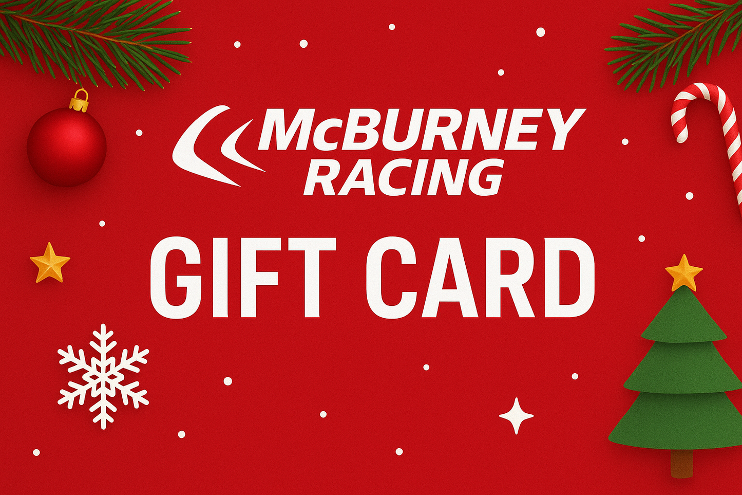 McBurney Racing Christmas Digital Gift Card
